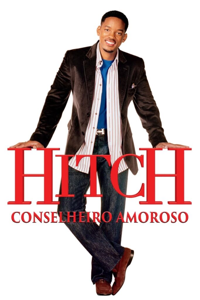 Hitch – A Cura para o Homem Comum